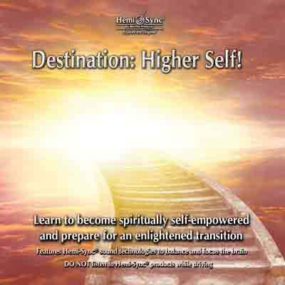 Destination: Higher Self !