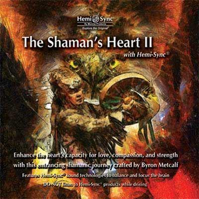 The Shaman's Heart II